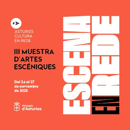 III Escena en Rede, Muestra d’Artes Escéniques